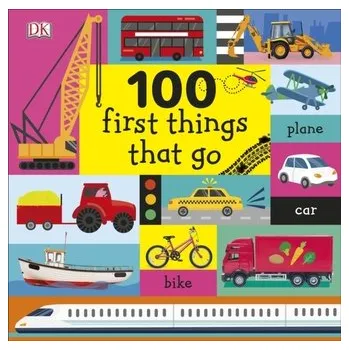První čtění 100 First Things That Go - DK