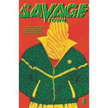 Savage Town OGN - Shalvey, Declan; Barrett, Philip