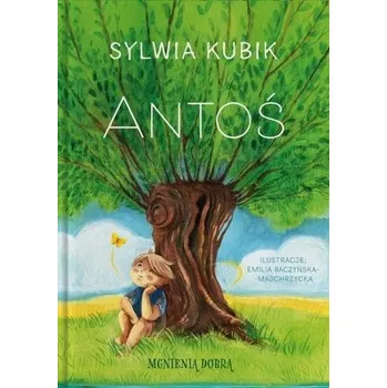Pohádka Antoś - Sylwia Kubik