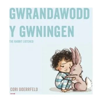 První čtění Gwrandawodd y Gwningen / The Rabbit Listened - Doerrfeld, Cori