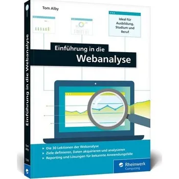 Technika Einführung in die Webanalyse - Alby, Tom