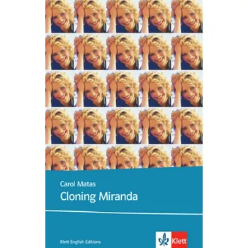 Cizí jazyk Cloning Miranda - Matas, Carol [DE-EN] (2008, Brožovaná, Klett)