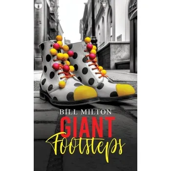 Populárně naučná literatura pro dospělé Giant Footsteps - Milton, Bill