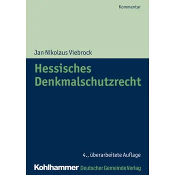 Hessisches Denkmalschutzrecht - Viebrock, Jan Nikolaus