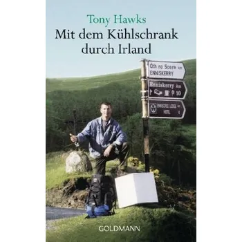 Literární cestopis Mit dem Kühlschrank durch Irland - Hawks, Tony