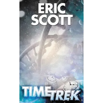 Time Trek - Fischl, Eric Scott