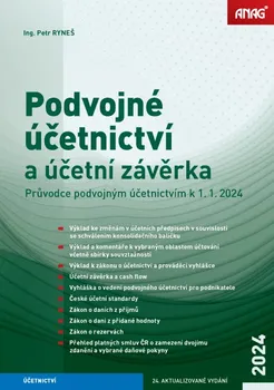 Podvojné účetnictví a účetní závěrka 2024 - Petr Ryneš (2024, brožovaná)