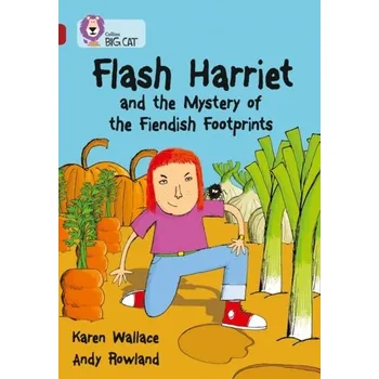 Pohádka Flash Harriet and the Mystery of the Fiendish Footprints - Karen Wallace