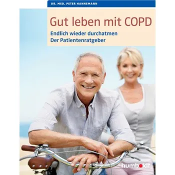 Gut leben mit COPD - Hannemann, Peter