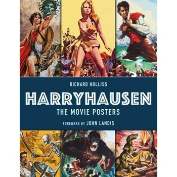 Harryhausen - The Movie Posters - Holliss, Richard