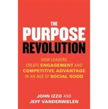 Purpose Revolution - John Izzo