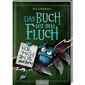 Das Buch mit dem Fluch - Hol mich raus, aber zack! (Das Buch mit dem Fluch 2) - Schumacher, Jens