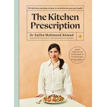 Populárně naučná literatura pro dospělé The Kitchen Prescription - Ahmed, Saliha