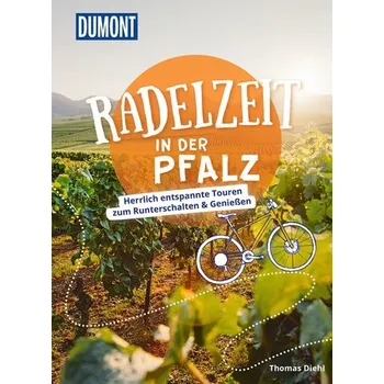 Cestování DuMont Radelzeit in der Pfalz - Diehl, Thomas