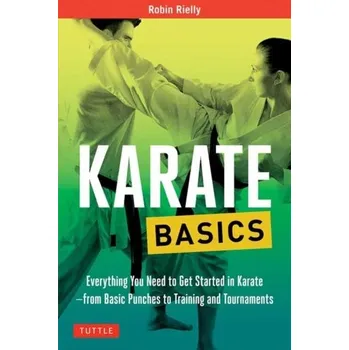 Karate Basics - Rielly, Robin