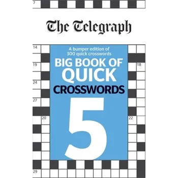 Kniha The Telegraph Big Book of Quick Crosswords 5 - Telegraph Media Group