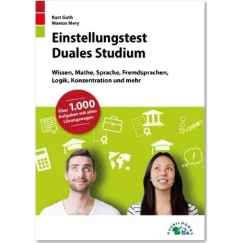 Einstellungstest Duales Studium - Guth, Kurt