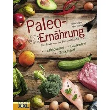 Paleo-Ernährung - Bognár, Ferenc