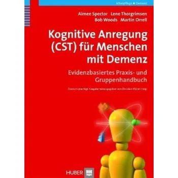 Kognitive Anregung (CST) für Menschen mit Demenz - Spector, Aimee