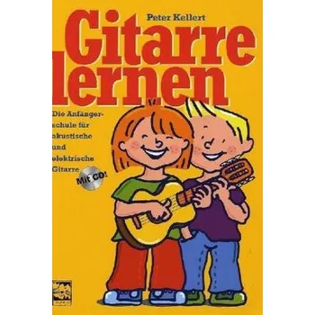 Gitarre lernen, m. Audio-CD - Kellert, Peter