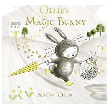 Pohádka Ollie's Magic Bunny - Killen Nicola [EN] (2019, Brožovaná, Simon & Schuster Ltd)