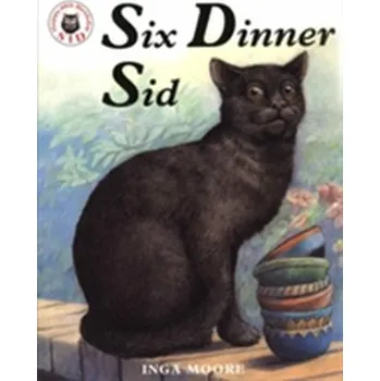 Six Dinner Sid - Moore, Inga