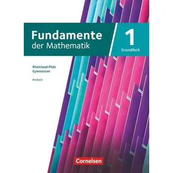 Učebnice Fundamente der Mathematik 11-13. Jahrgangstufe. Grundfach Band 01 - Rheinland-Pfalz - Schülerbuch