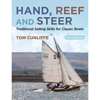Hand, Reef and Steer 2nd edition - Tom Cunliffe