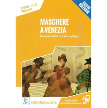 Maschere a Venezia - Nuova Edizione - De Giuli, Alessandro