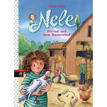 První čtění Nele - Ferien auf dem Bauernhof - Luhn, Usch