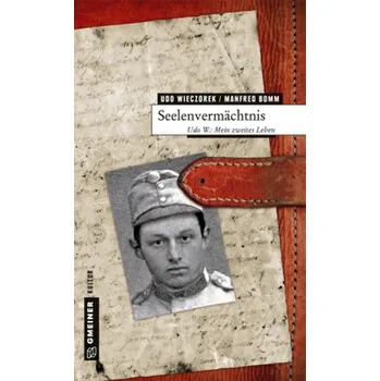 Literární biografie Seelenvermächtnis - Wieczorek, Udo