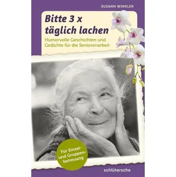 Bitte 3x täglich lachen - Winkler, Susann