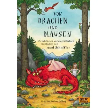Pohádka Von Drachen und Mäusen - Gelberg, Barbara