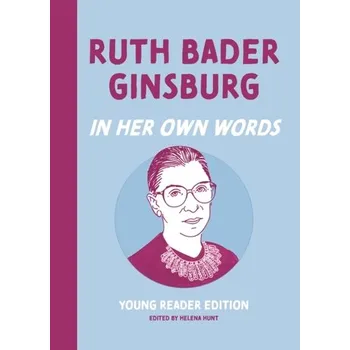 Cestování Ruth Bader Ginsburg: In Her Own Words [EN] (2022, Firma, Surrey Books,U.S.)