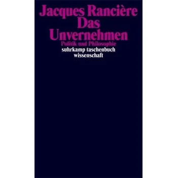 Das Unvernehmen - Jacques Rancière
