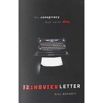 Kniha The Zinoviev Letter - Bennett, Gill [EN] (2020, Brožovaná, Oxford University Press)