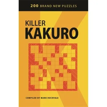 Killer Kakuro - Huckvale Mark