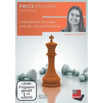 Französisch besiegen - mit der Vorstoßvariante - Kolářová, Jana; Schneider, Jan; Chomiszáková, Iva