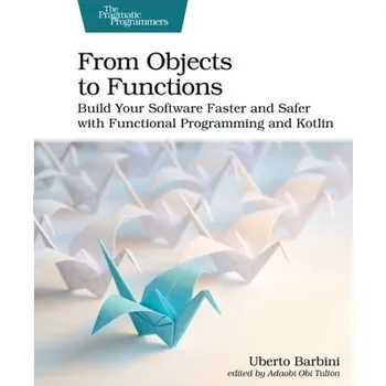 Technika From Objects to Functions - Barbini, Uberto