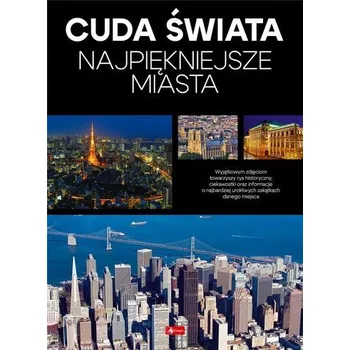 Cestování Cuda Świata. Najpiękniejsze miasta