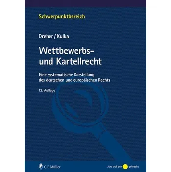 Wettbewerbs- und Kartellrecht - Dreher, Meinrad [DE] (2023, Brožovaná, Müller C.F.)