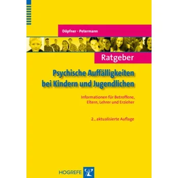 Ratgeber Psychische Auffälligkeiten bei Kindern und Jugendlichen - Ingendaay, Paul