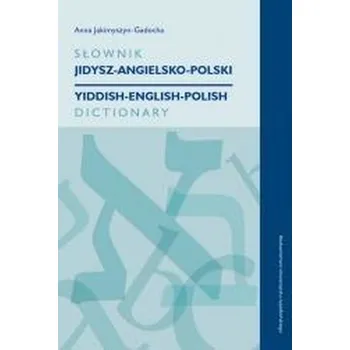 Słownik jidysz-angielsko-polski - Jakimyszyn Anna