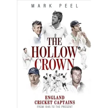 The Hollow Crown - Peel, Mark