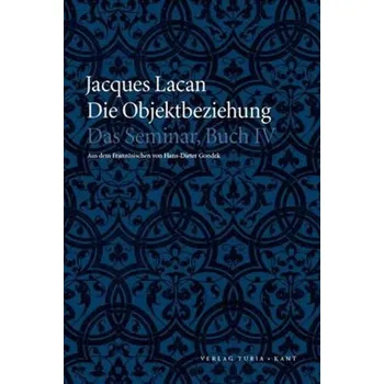 Die Objektbeziehung - Pahl, Jörg-Peter