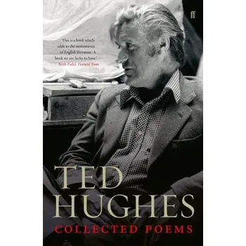 Umění Collected Poems of Ted Hughes - Ted Hughes [EN] (2005,, Brožovaná, Faber & Faber)