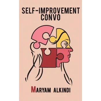 SELFIMPROVEMENT CONVO - ALKINDI, MARYAM