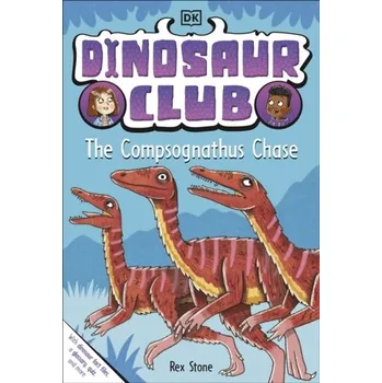 Příroda Dinosaur Club: The Compsognathus Chase - DK