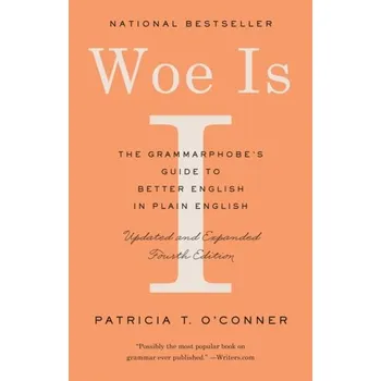Učebnice Woe Is I - O'Conner, Patricia T