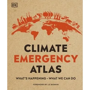 Climate Emergency Atlas - Hooke, Dan